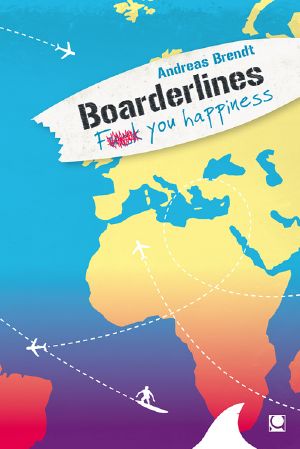 Boarderlines · Fuck you happiness