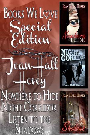 Joan Hall Hovey Suspense Trilogy (Books We Love Holiday Trilogy)