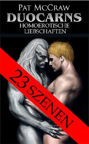 Duocarns - Homoerotische Liebschaften (Duocarns Erotic Fantasy & Gay Romance) (German Edition)