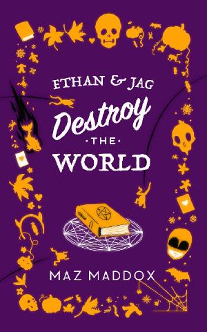 Ethan & Jag Destroy the World