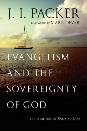 Evangelism and the Sovereignty of God