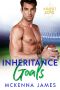 Inheritance Goals · A Sports Romance