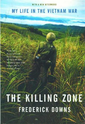 The Killing Zone · My Life in the Vietnam War