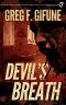 The Devil's Breath