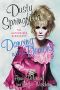 Dancing With Demons: The Authorized Biography of Dusty Springfield