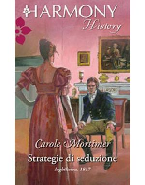 Gli Scandalosi St. Claire Vol.2. Strategie Di Seduzione