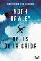 Antes De La Caída
