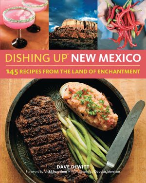 Dishing Up&#174 · New Mexico