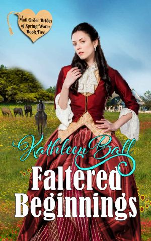 Faltered Beginnings · Mail Order Brides of Spring Water Book Five