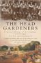 The Head Gardeners