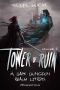 Tower of Ruin: Volume I: A Dark Dungeon Realm LitRPG (Pandemonium - Afterlife - A Dark Dungeon Realm LitRPG Series Book 1)