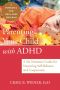 Parenting Your Child With ADHD