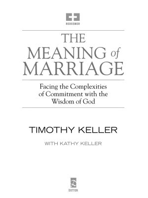 The Meaning of Marriage