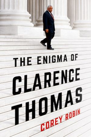 The Enigma of Clarence Thomas