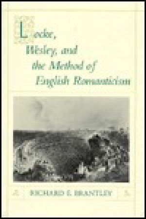 Locke, Wesley, and the Method of English Romanticism