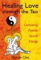 Healing Love Through the Tao