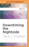 Downtiming the Nightside