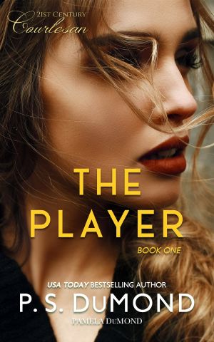 THE PLAYER: 21st Century Courtesan, Book 1