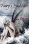 Fairy's Embrace · an Erotic Tale of Paranormal Fantasy