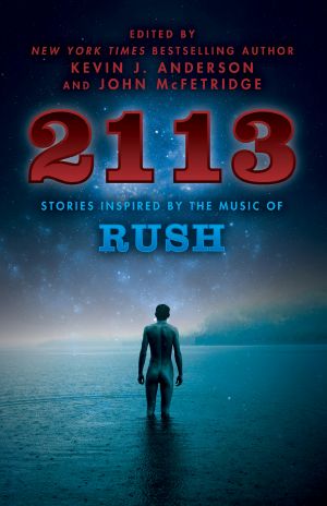 2113 · Stories Inspired by the Music of Rush