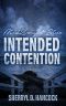 Intended Contention (MidKnight Blue Book 16)