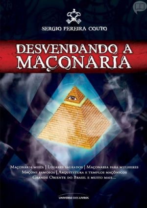 Desvendando a Maçonaria