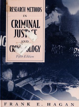 Research Methods in Criminal Justice and Criminology