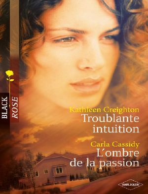 Troublante Intuition - L'Ombre De La Passion