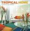 Tropical Home