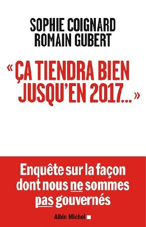 « Ça tiendra bien jusqu’en 2017… »