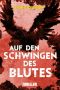 Auf den Schwingen des Blutes (Libby Whitman 9) (German Edition)