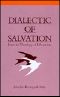 Dialectic of Salvation · Issues in Theology of Liberation