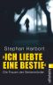 'Ich liebte eine Bestie' · Die Frauen der Serienmörder