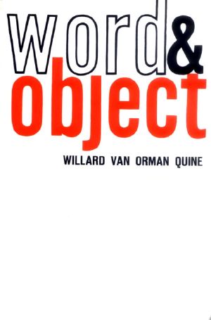 Word and Object (Studies in Communication)