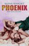 Phoenix · Wie Alles Begann