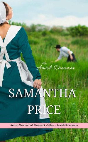 The Amish Dreamer · Amish Romance (Amish Women of Pleasant Valley Book 5)