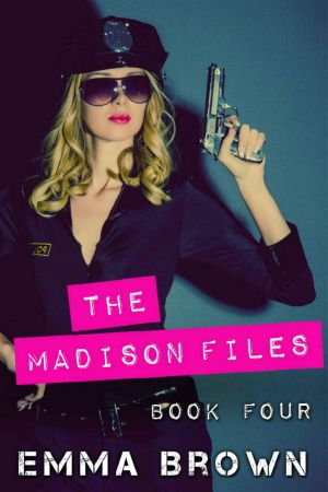 The Madison Files (Vol. 4 - Case Closed)