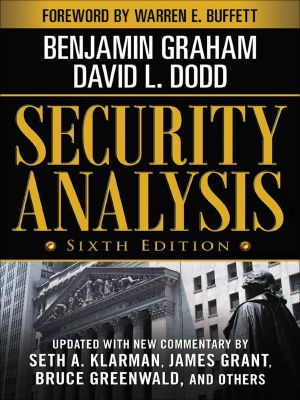 Security Analysis · 6th Edition Foreword by Warren Buffett (Security Analysis Prior Editions)