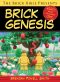 The Brick Bible · Presents Brick Genesis