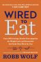 Wired to Eat