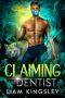 Claiming The Dentist (Blackwater Pack Book 7)