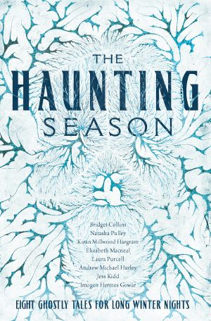 The Haunting Season · Eight Ghostly Tales for Long Winter Nights