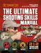 The Ultimate Shooting Skills Manual · 212 Essential Range and Field Skills (Outdoor Life)