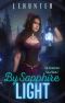 By Sapphire Light (The Gemology Saga Book 1)