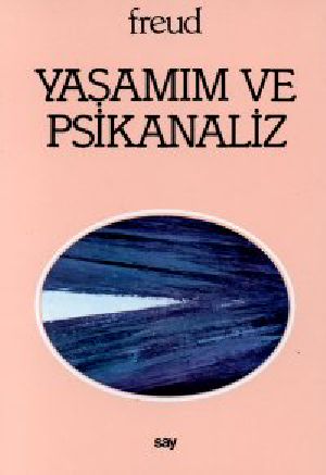 Yaşamım Ve Psikanaliz