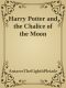 Harry Potter and the Chalice of the Moon