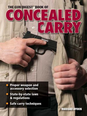 Gun Digest Book of Concealed Carry