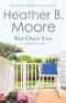 Not Over You (Prosperity Ranch Book 3)