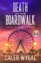 Death on the Boardwalk (Myrtle Beach Mystery Book 1)