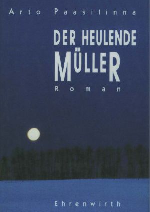 Der heulende Müller